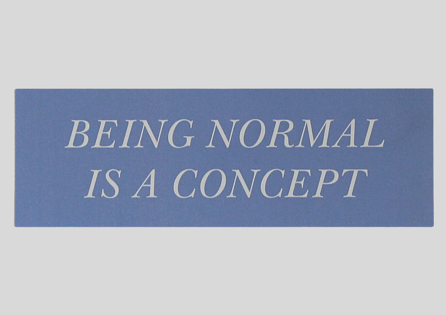 Being Normal is a Concept bookmarks